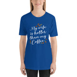 My Wife is Hotter Than My Coffee / Premium Short-Sleeve Unisex T-Shirt