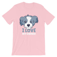 I Love My Owner Dog / Premium Short-Sleeve Unisex T-Shirt