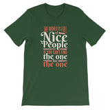 World Is Full of Nice People / Premium Short-Sleeve Unisex T-Shirt