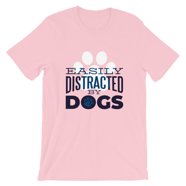 Easily Distracted by Dogs / Premium Short-Sleeve Unisex T-Shirt