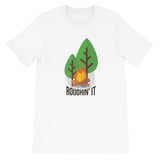 Roughin' It / Premium Short-Sleeve Unisex T-Shirt