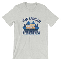 Same Bedroom Different View RV Lifestyle / Premium Short-Sleeve Unisex T-Shirt