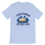 Same Bedroom Different View RV Lifestyle / Premium Short-Sleeve Unisex T-Shirt