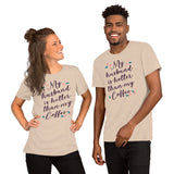 My Husband is Hotter Than My Coffee/ Premium Short-Sleeve Unisex T-Shirt