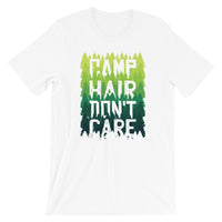 Camp Hair Don't Care / Premium Short-Sleeve Unisex T-Shirt