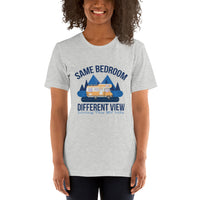 Same Bedroom Different View RV Lifestyle / Premium Short-Sleeve Unisex T-Shirt