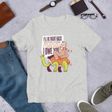 Be Right Back with Your Money / Premium Short-Sleeve Unisex T-Shirt