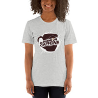 Running on Caffeine / Premium Short-Sleeve Unisex T-Shirt