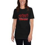 2020 Tough / Short-Sleeve Unisex T-Shirt