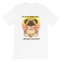 Pug Dog, in My Happy Place / Premium Short-Sleeve Unisex T-Shirt