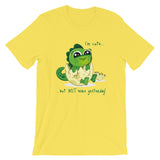 Baby Dinosaur Cute But Not Born Yesterday / Premium Short-Sleeve Unisex T-Shirt